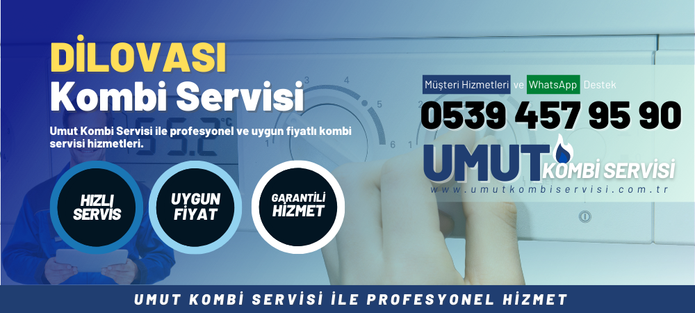 Dilovası Kombi Servisi